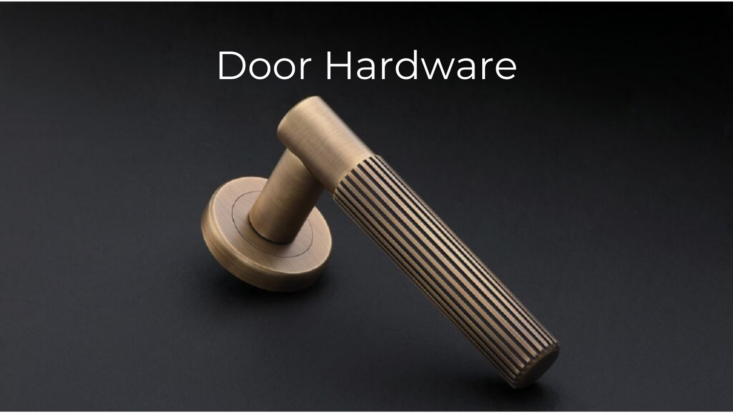 Premium quality brass door hardware